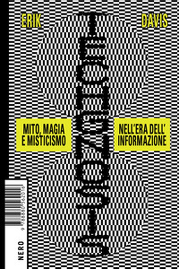 Techgnosis. Mito magia e misticismo nell'era dell'informazione - Librerie.coop Techgnosis. Mito magia e misticismo nell'era dell'informazione - Librerie.coop