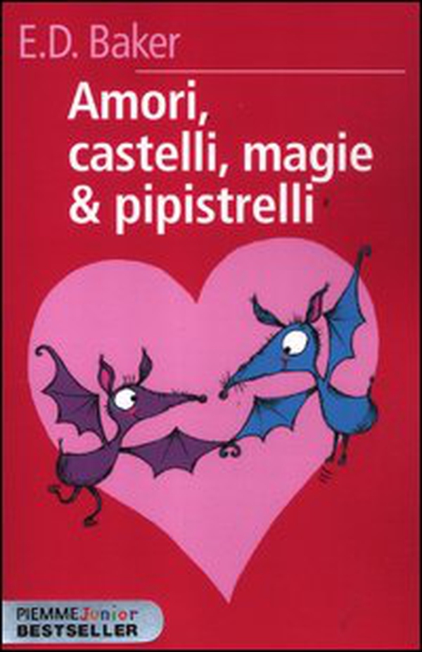 Amori, castelli, magie & pipistrelli - Librerie.coop Amori, castelli, magie & pipistrelli - Librerie.coop