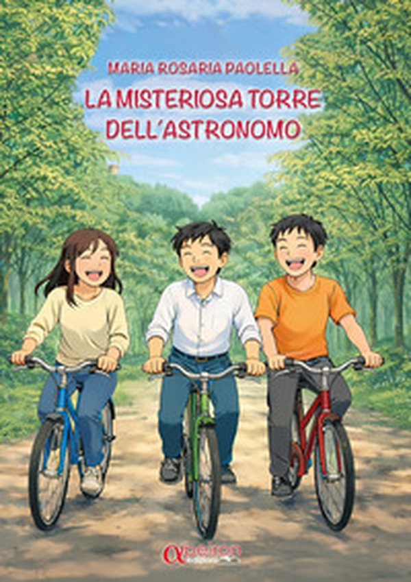 La misteriosa torre dell'astronomo - Librerie.coop