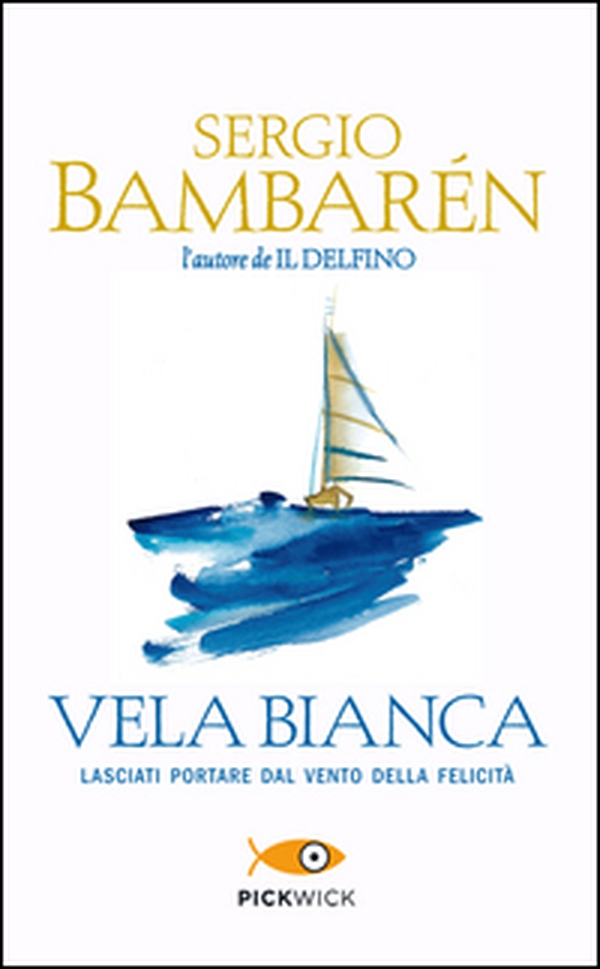 Vela Bianca - Librerie.coop Vela Bianca - Librerie.coop
