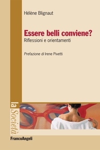 Essere belli conviene? Riflessioni e orientamenti - Librerie.coop