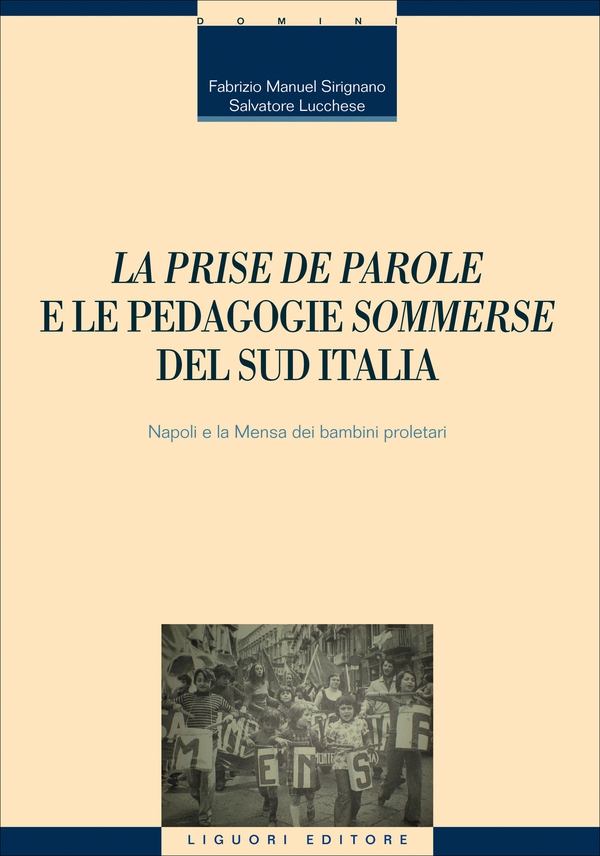 La prise de parole e le pedagogie sommerse del Sud Italia - Librerie.coop La prise de parole e le pedagogie sommerse del Sud Italia - Librerie.coop