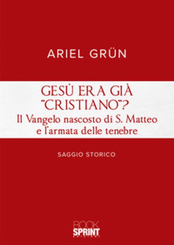 Gesù era già «cristiano»? - Librerie.coop