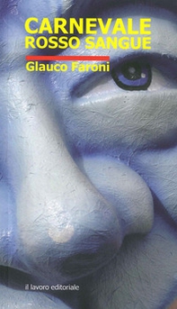 Carnevale rosso sangue - Librerie.coop Carnevale rosso sangue - Librerie.coop