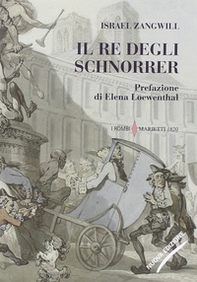 Il re degli Schnorrer - Librerie.coop