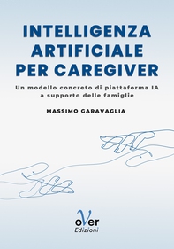 Intelligenza artificiale per caregiver - Librerie.coop