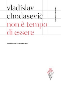 Non è tempo di essere. Testo russo a fronte - Librerie.coop Non è tempo di essere. Testo russo a fronte - Librerie.coop