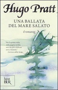 Una ballata del mare salato. Il romanzo - Librerie.coop Una ballata del mare salato. Il romanzo - Librerie.coop