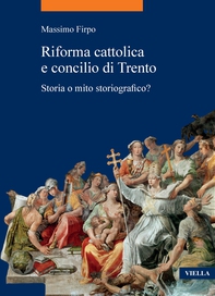Riforma cattolica e concilio di Trento - Librerie.coop