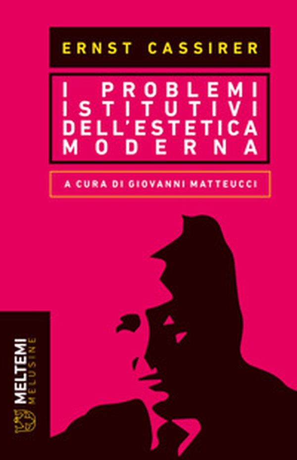 I problemi istitutivi dell'estetica moderna - Librerie.coop I problemi istitutivi dell'estetica moderna - Librerie.coop