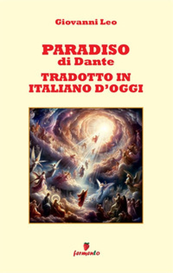 Paradiso di Dante tradotto in italiano d'oggi - Librerie.coop