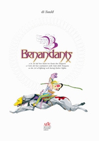 Benandants o l'arte di ben combattere nelle notti di tempora. Ediz. italiana, tedesca e friulana - Librerie.coop Benandants o l'arte di ben combattere nelle notti di tempora. Ediz. italiana, tedesca e friulana - Librerie.coop