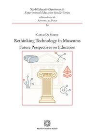 Rethinking technology in museums future perspectives on education - Librerie.coop
