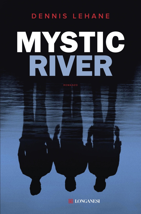 Mystic River - Librerie.coop Mystic River - Librerie.coop