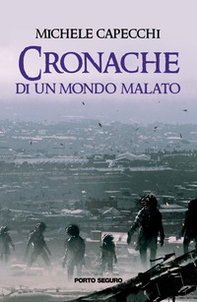 Cronache (di un mondo malato) - Librerie.coop