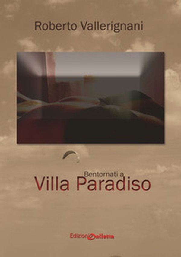 Bentornati a Villa Paradiso - Librerie.coop Bentornati a Villa Paradiso - Librerie.coop