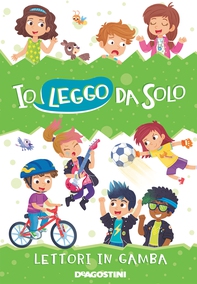 Io leggo da solo. Lettori in gamba - Librerie.coop