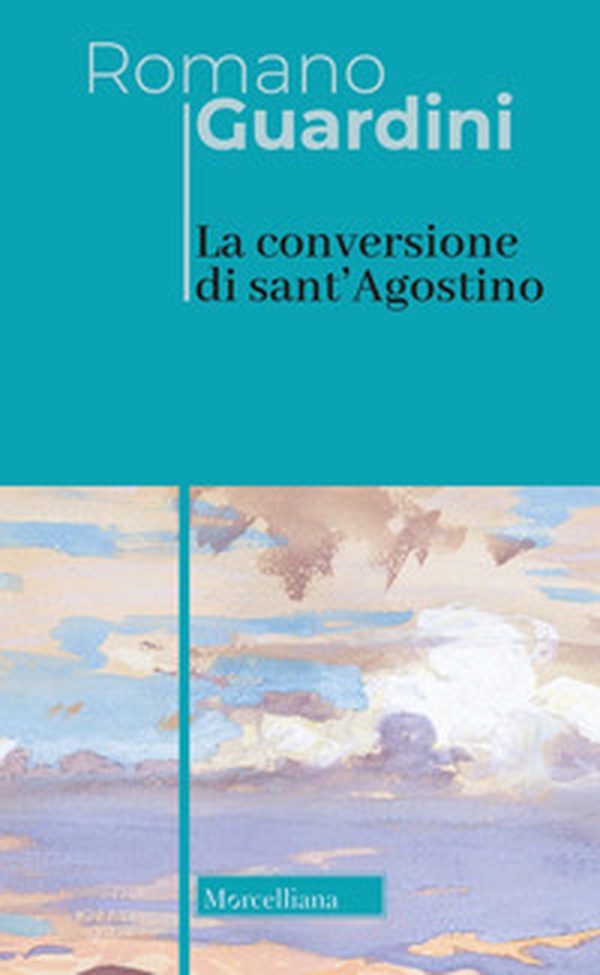 La conversione di sant'Agostino - Librerie.coop La conversione di sant'Agostino - Librerie.coop