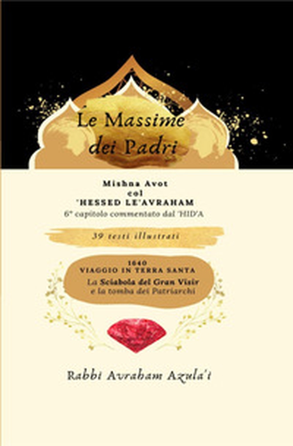 Le massime dei padri. Mishna Avot col 'Hessed le'Avraham - Librerie.coop Le massime dei padri. Mishna Avot col 'Hessed le'Avraham - Librerie.coop