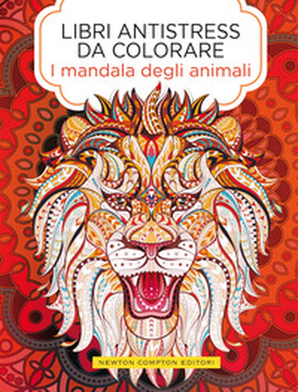 I mandala degli animali. Libri antistress da colorare - Librerie.coop I mandala degli animali. Libri antistress da colorare - Librerie.coop