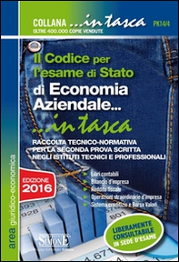 Il codice per l'esame di Stato di economia aziendale. Raccolta tecnico-normativa per la seconda prova scritta negli istituti tecnici e professionali - Librerie.coop Il codice per l'esame di Stato di economia aziendale. Raccolta tecnico-normativa per la seconda prova scritta negli istituti tecnici e professionali - Librerie.coop