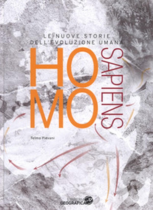 Homo sapiens. Le nuove storie dell'evoluzione umana - Librerie.coop Homo sapiens. Le nuove storie dell'evoluzione umana - Librerie.coop