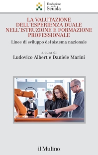 La valutazione dell'esperienza duale nell'istruzione e formazione professionale - Librerie.coop