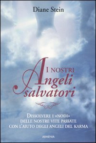 I nostri angeli salvatori - Librerie.coop