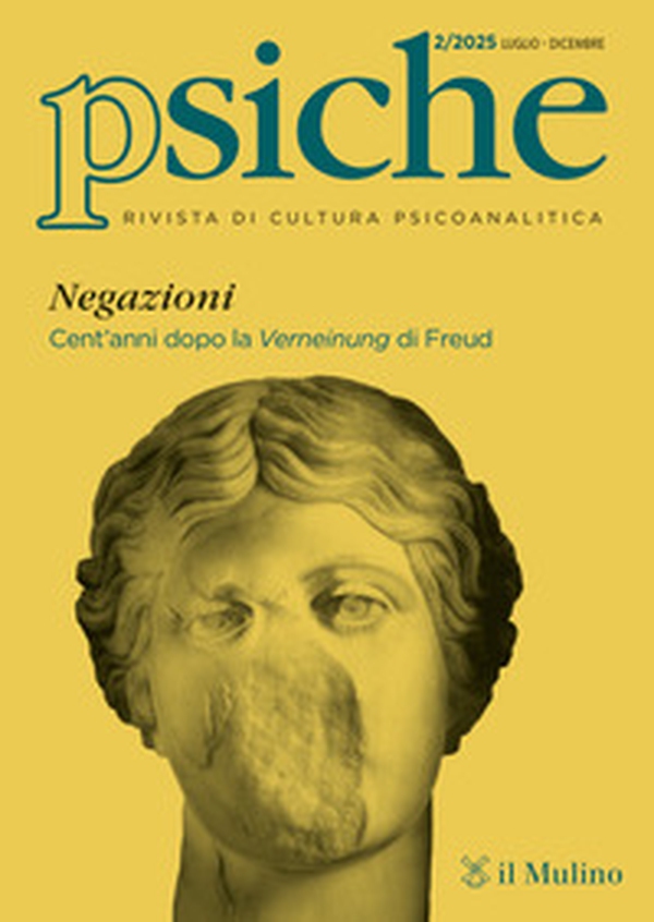 Psiche. Rivista di cultura psicoanalitica - Vol. 2 - Librerie.coop