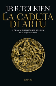 La caduta di Artù. Testo inglese a fronte - Librerie.coop La caduta di Artù. Testo inglese a fronte - Librerie.coop