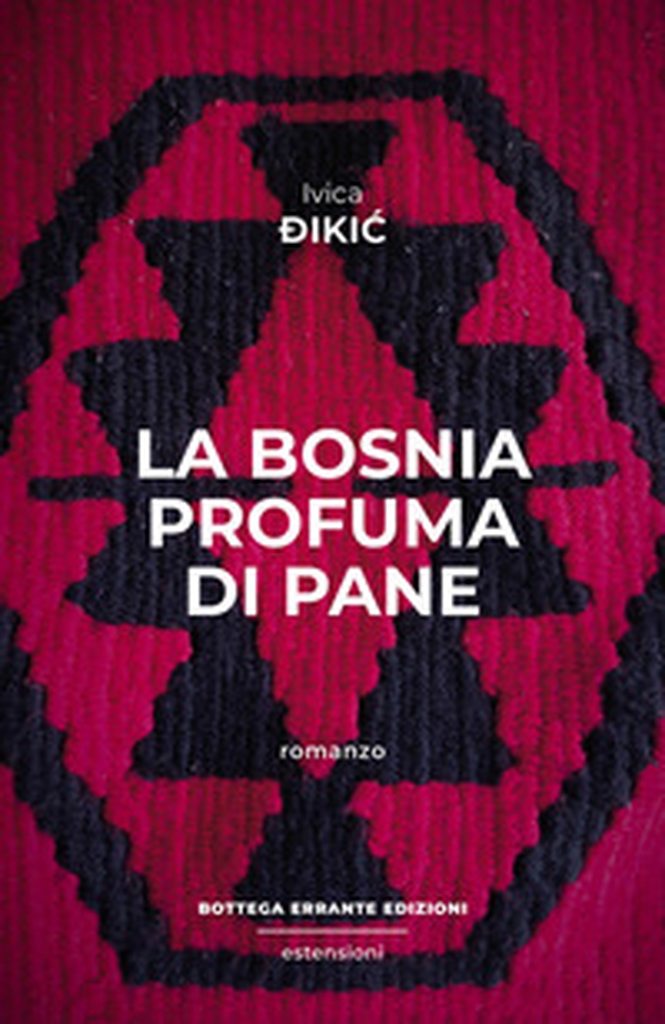 La Bosnia profuma di pane - Librerie.coop
