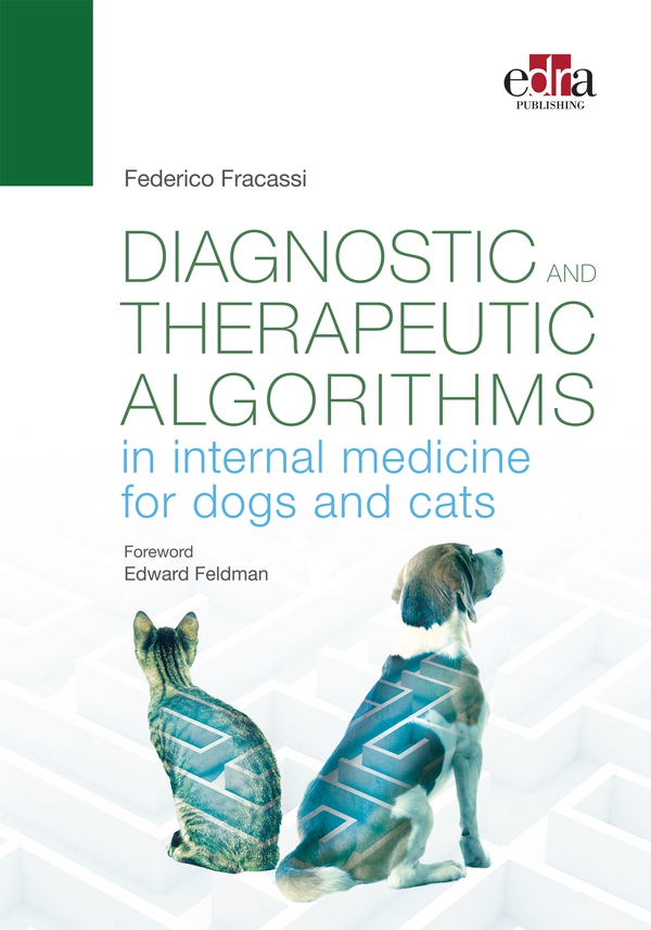 Diagnostic and therapeutic algorithms in internal medicine for dogs and cats - Librerie.coop Diagnostic and therapeutic algorithms in internal medicine for dogs and cats - Librerie.coop