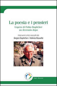 La poesia e i pensieri. L'opera di Fabio Doplicher un decennio dopo - Librerie.coop