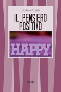 Il pensiero positivo - Librerie.coop Il pensiero positivo - Librerie.coop