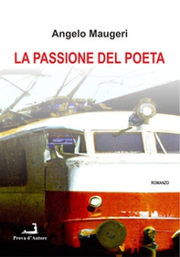 La passione del poeta - Librerie.coop