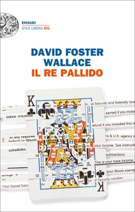Il re pallido - Librerie.coop Il re pallido - Librerie.coop