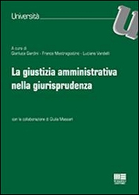 La giustizia amministrativa nella giurisprudenza - Librerie.coop