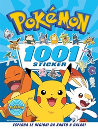 Pokémon. 1001 sticker - Librerie.coop