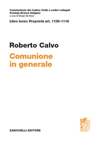 Libro terzo: proprietà art. 1100-1116. Comunione in generale - Librerie.coop