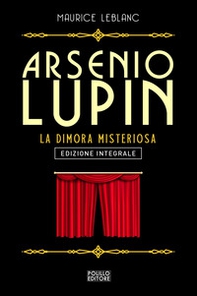 Arsenio Lupin. La dimora misteriosa - Librerie.coop