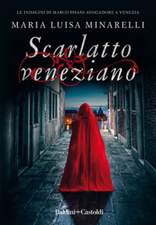 Scarlatto veneziano - Librerie.coop Scarlatto veneziano - Librerie.coop