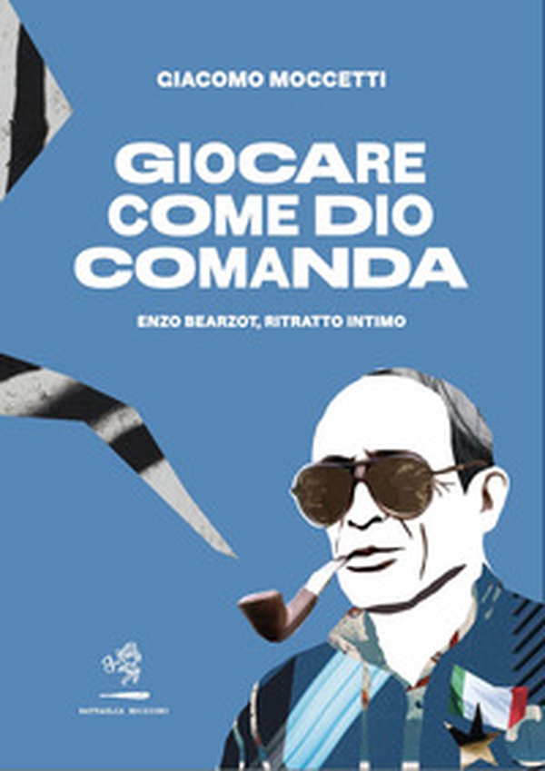 Giocare come Dio comanda. Enzo Bearzot, ritratto intimo - Librerie.coop Giocare come Dio comanda. Enzo Bearzot, ritratto intimo - Librerie.coop
