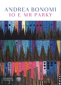 Io e Mr. Parky - Librerie.coop Io e Mr. Parky - Librerie.coop