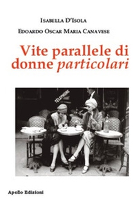 Vite parallele di donne particolari - Librerie.coop