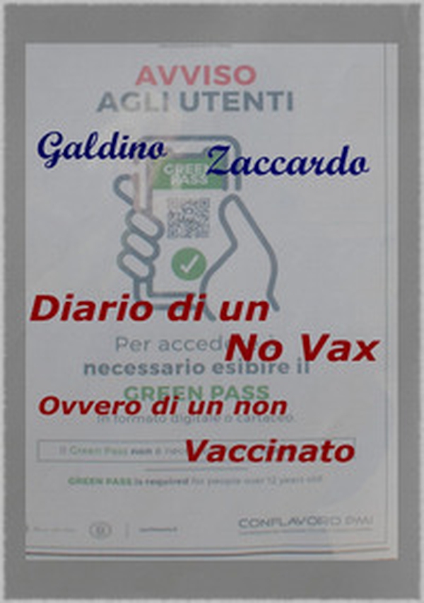 Diario di un novax, ovvero di un non vaccinato - Librerie.coop Diario di un novax, ovvero di un non vaccinato - Librerie.coop