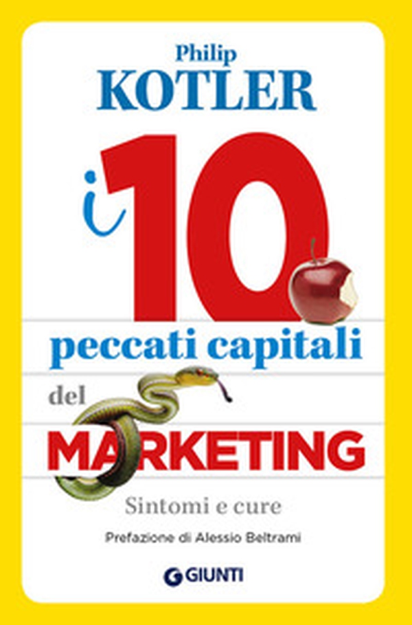 I 10 peccati capitali del marketing. Sintomi e cure - Librerie.coop I 10 peccati capitali del marketing. Sintomi e cure - Librerie.coop