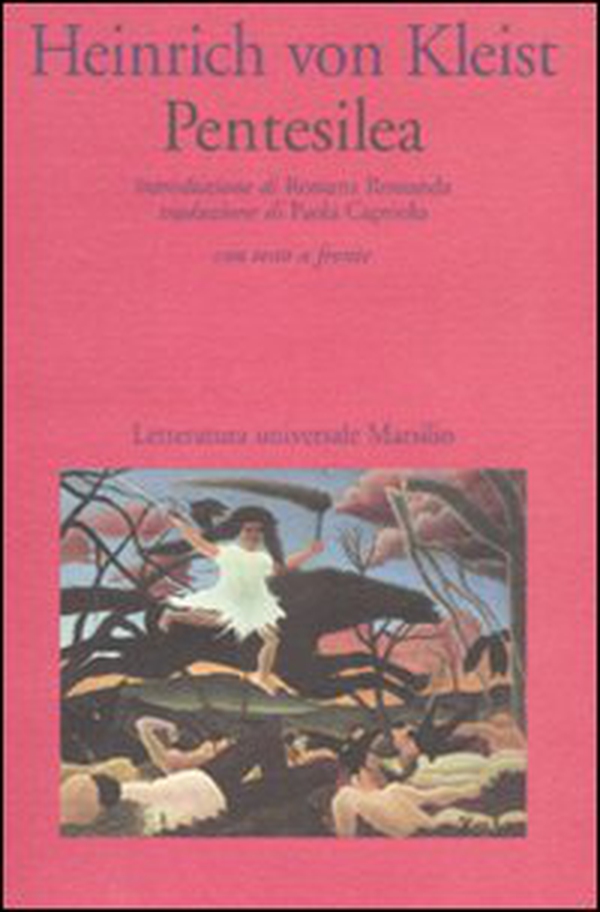 Pentesilea. Testo tedesco a fronte - Librerie.coop Pentesilea. Testo tedesco a fronte - Librerie.coop
