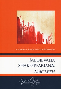 Medievalia shakespeariana: Macbeth - Librerie.coop