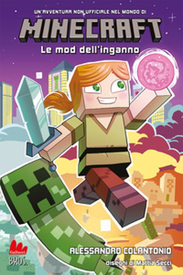 Minecraft. Le mod dell'inganno - Librerie.coop Minecraft. Le mod dell'inganno - Librerie.coop
