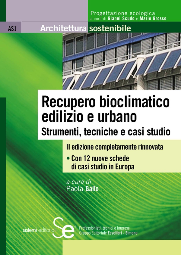 Recupero bioclimatico edilizio e urbano - Librerie.coop Recupero bioclimatico edilizio e urbano - Librerie.coop